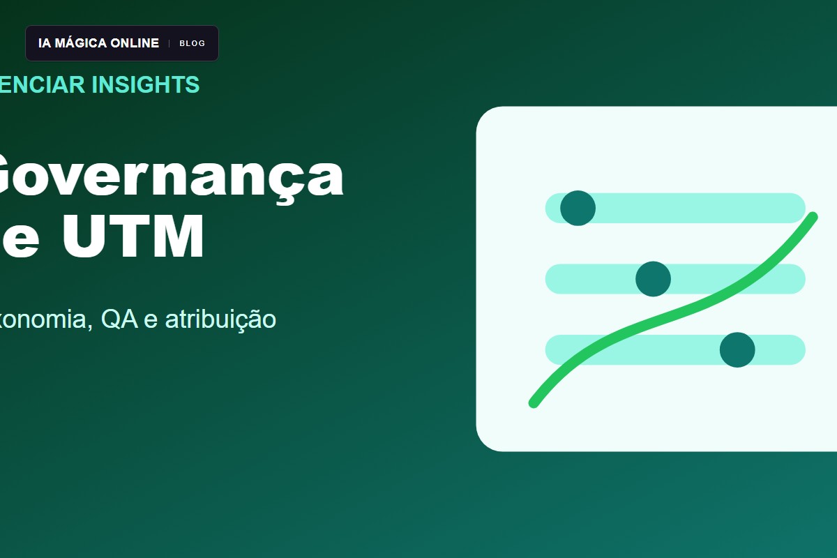 Governança de UTM: como impedir que campanhas fragmentem seus relatórios
